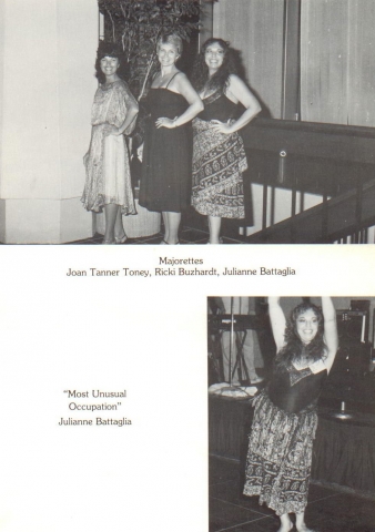 MAJORETTES
(top) Joan TANNER Toney, Ricki BUZHARDT, Julianne BATTAGLIA
(bottom) Most Unusual Occupation-Belly Dancer Julianne BATTAGLIA